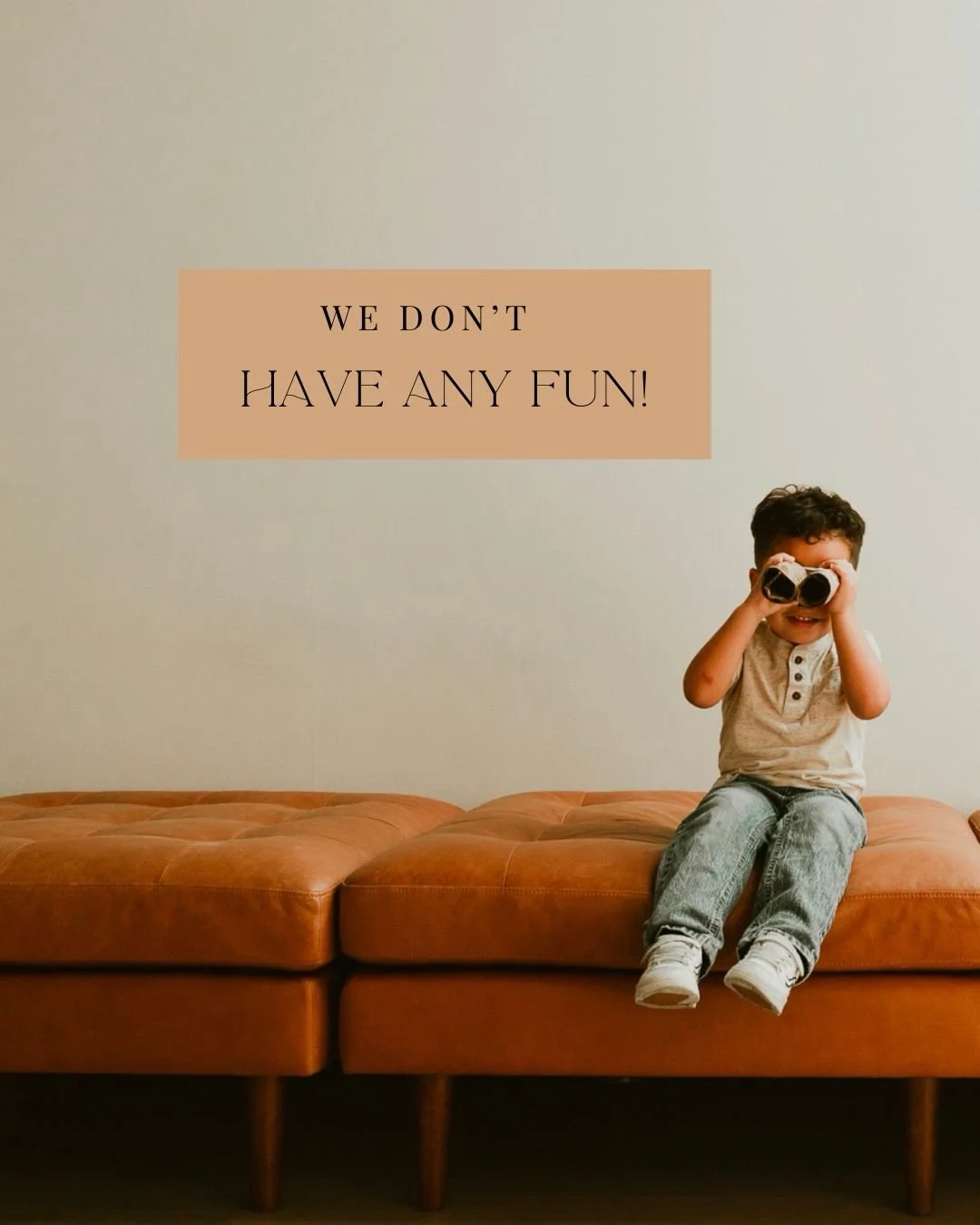 We don&rsquo;t have any fun here.

Absolutely none.

No chaos. No one loses it laughing at exactly the wrong moment. No small humans completely hijacking the whole agenda. Nobody forgets what to do with their hands because they&rsquo;re too busy bein