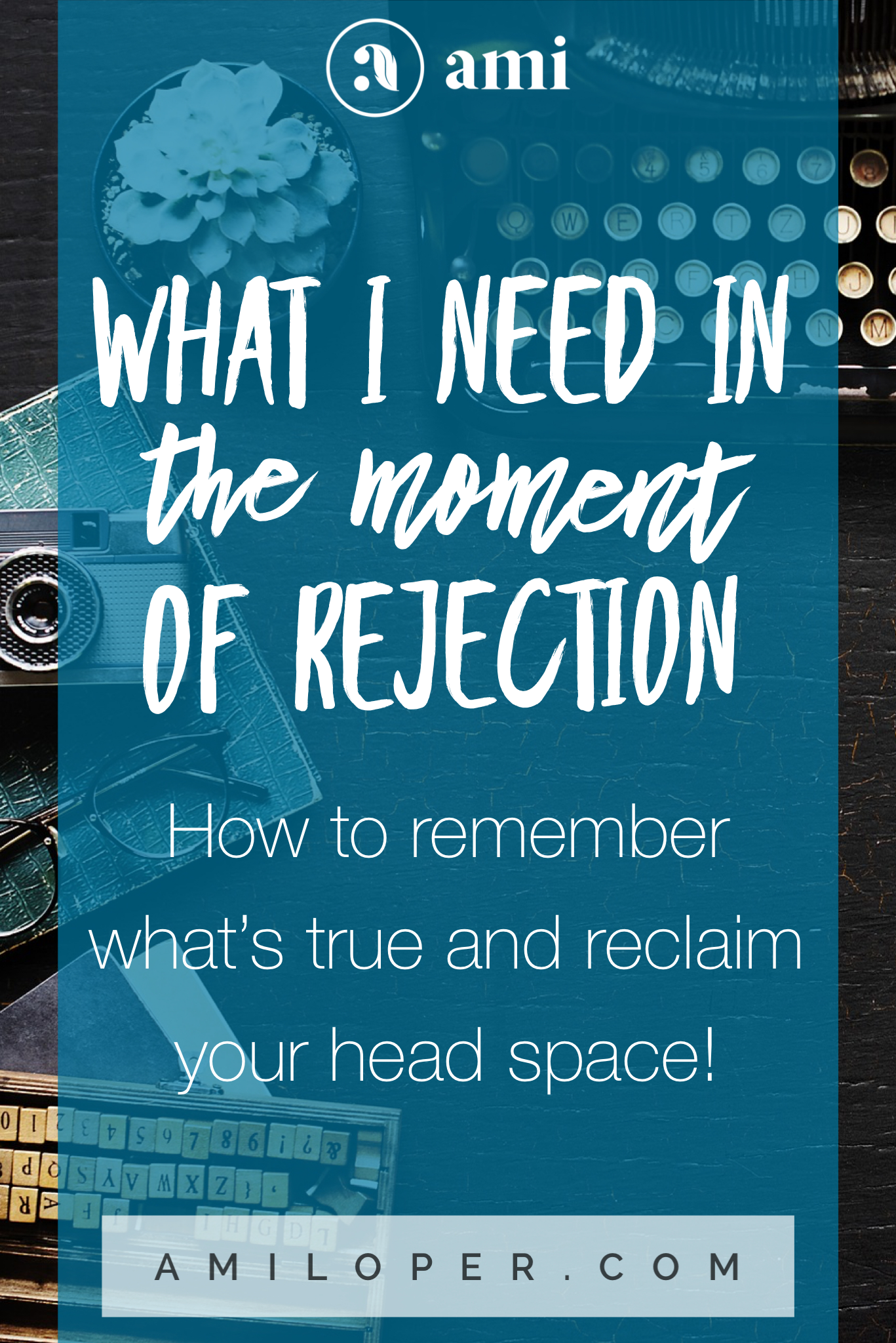 How do I go from knowing the truth beforehand, to actually being able to tap into those truths in the moment of rejection when my emotions cloud over the truth? #Rejection #FightBack #ChristianBlog #Printable