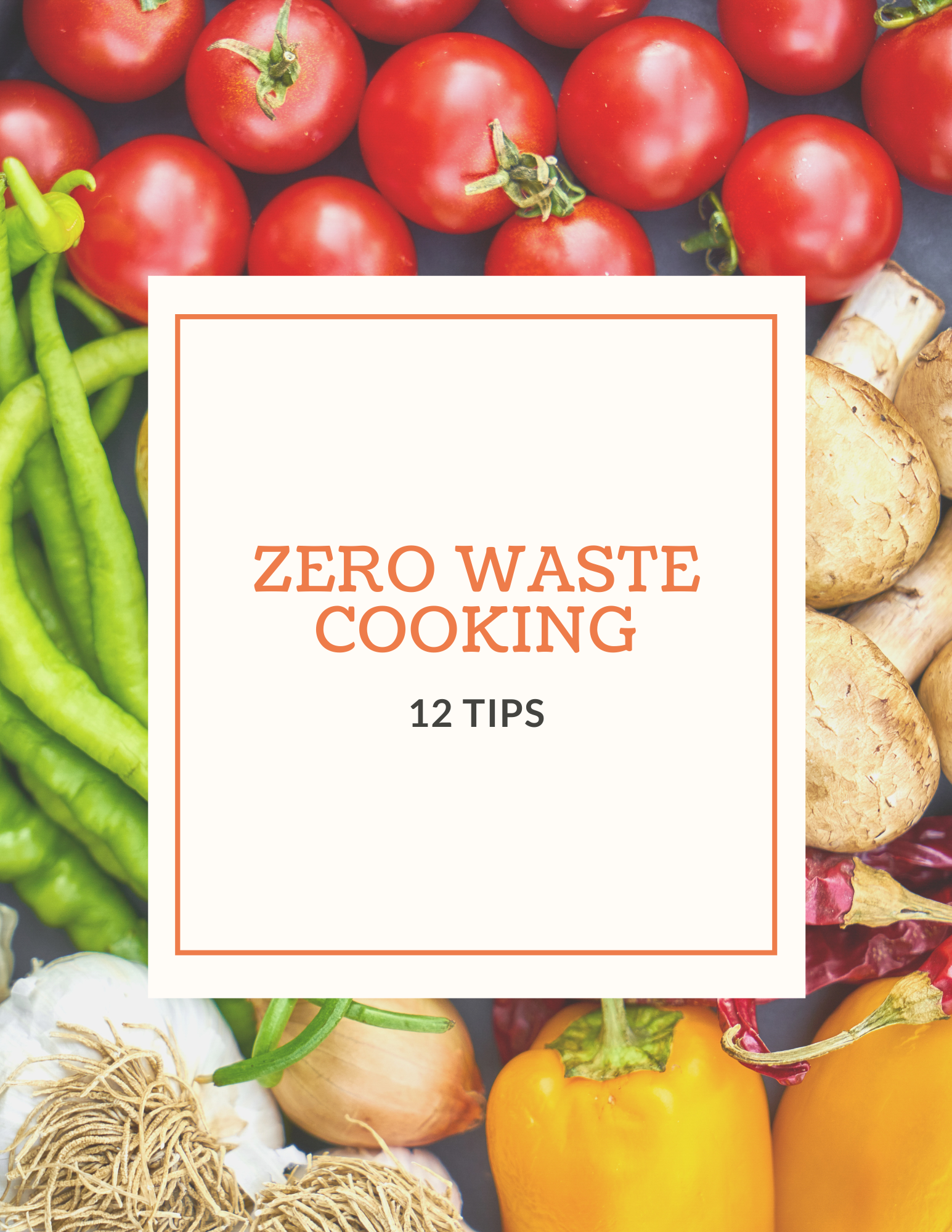 Zero Waste Cooking
