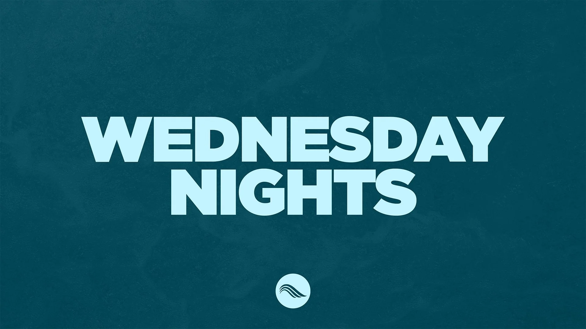 Wednesday Night