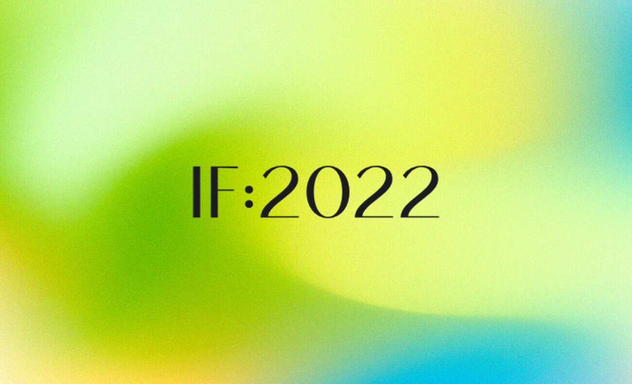 IF:2022 Gathering