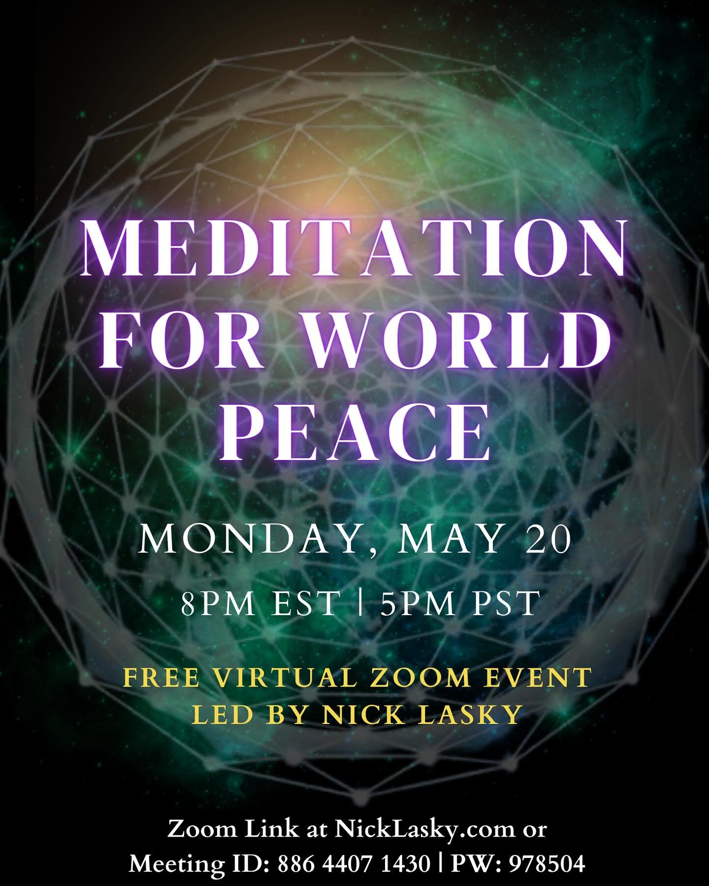 Join me for a 30min guided meditation on 5/20.

We will drop in and create a grid of light across the planet and emanate prayers for peace🌞☮️

As presently there is so much division and ideologies that seek to divide, diminish our collective humanit