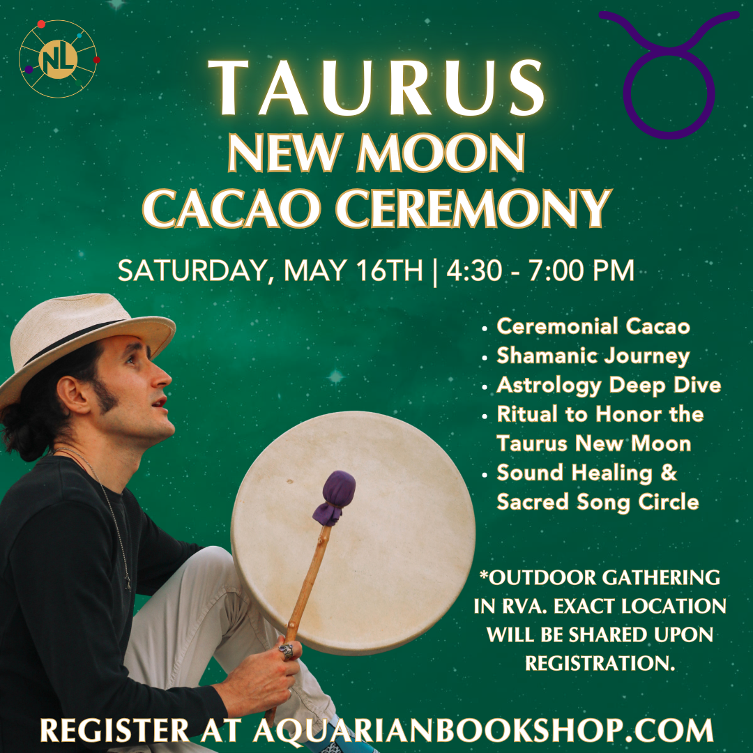 Taurus New Moon Ceremony with Cacao