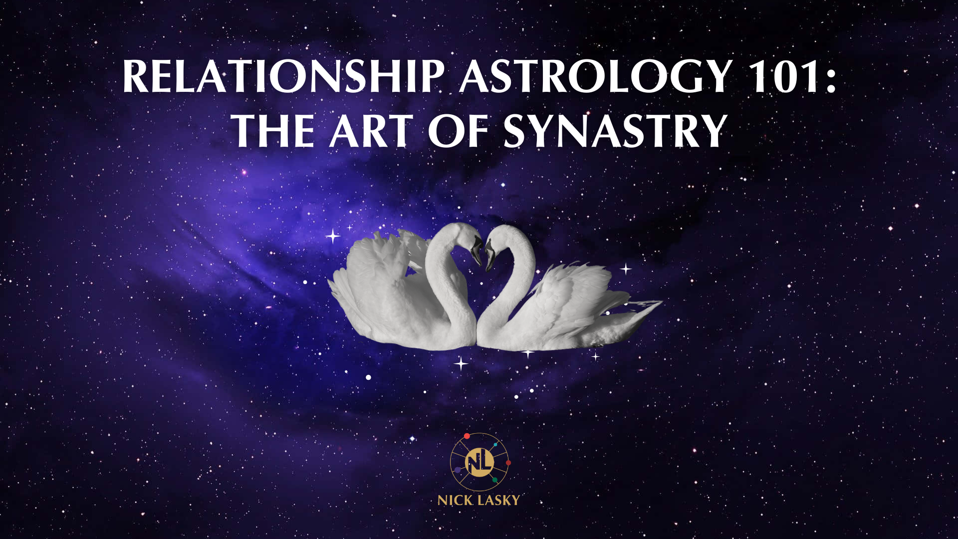 Relationship Astrology 101 course cover showing two swans forming a heart against a cosmic background, symbolizing love, connection, and synastry.