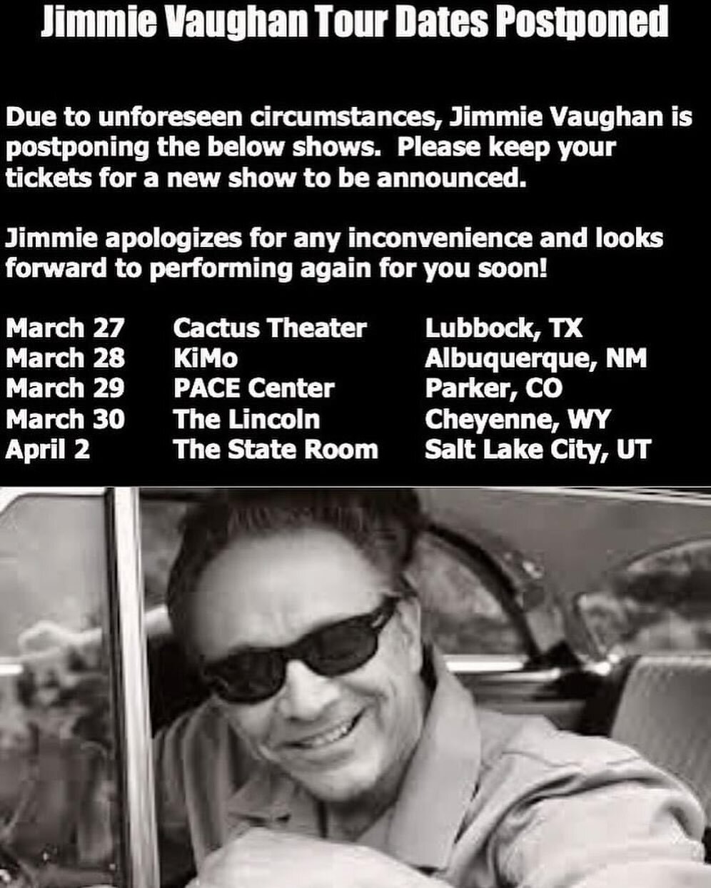 We are so sorry to announce that this Saturday&rsquo;s show with Jimmie Vaughan is being postponed for a future date. We are working with his team on a new date later this year. All tickets will be honored at the future date. @jimmievaughanofficial