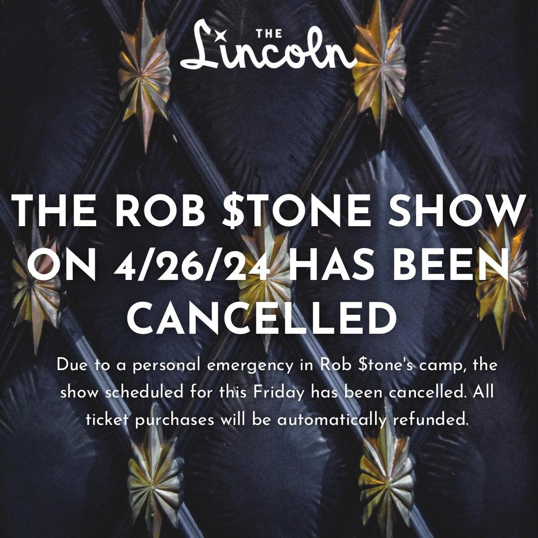 Due to a personal emergency in Rob $tone's camp, the show scheduled for this Friday has been cancelled. All ticket purchases will be automatically refunded. We apologize for the inconvenience. Sending positive thoughts to Rob and his team 💕 @youngro