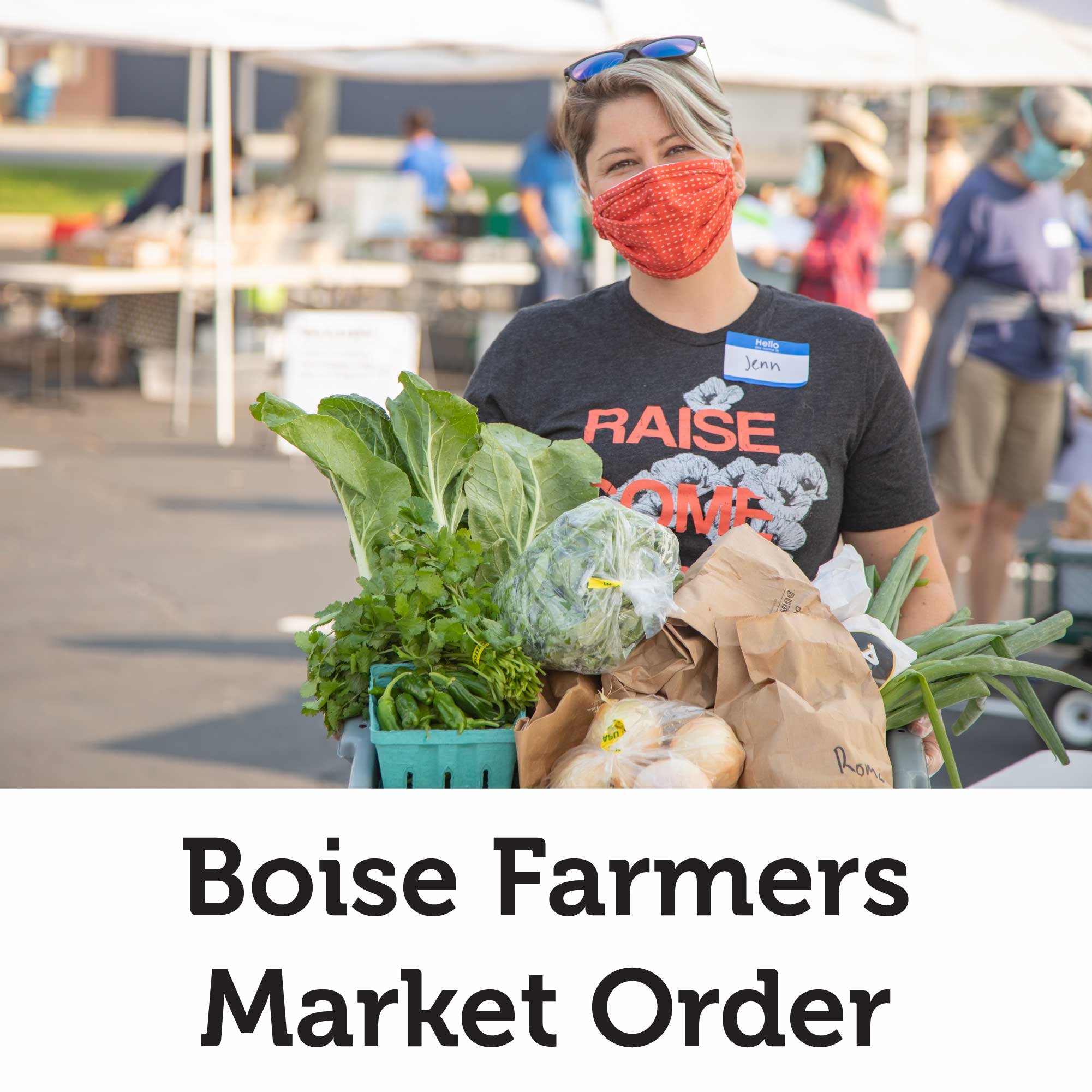 Boise Farmers Market Order