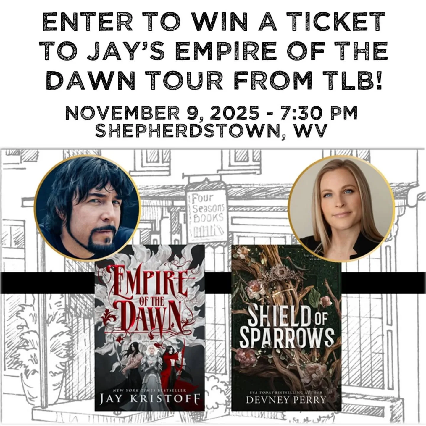 Our edition of Empire of the Dawn is ON SALE NOW!
And in honor of the pre-order release, we are giving away a ticket to one lucky winner to attend Jay's signing with Traci from TLB at his Shepherdstown, WV stop! Come and hear from the legend himself,