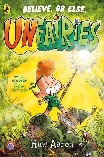 HUW AARON UNFAIRIES.jpeg