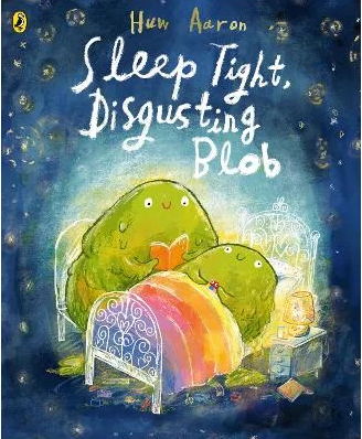 HUW-AARON-SLEEP-TIGHT-DISGUSTING-BLOB.png