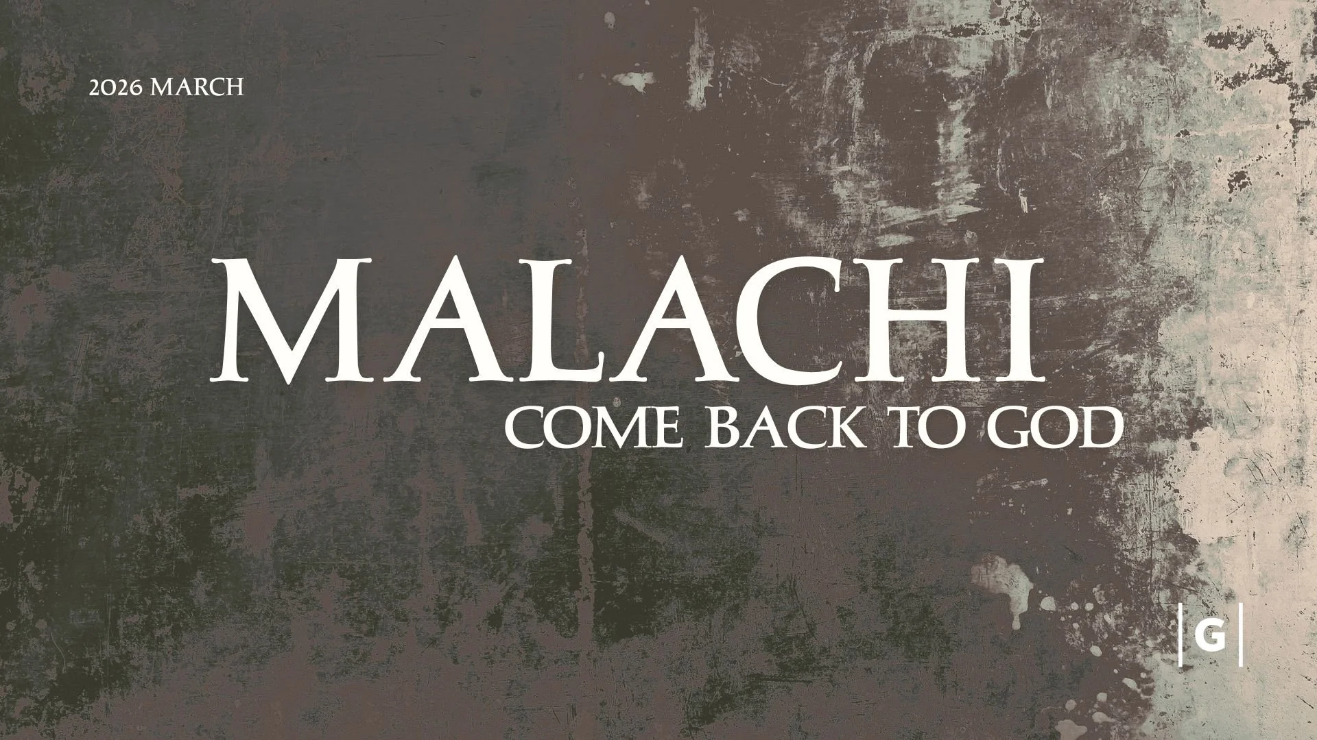 Malachi | Come Back to God
