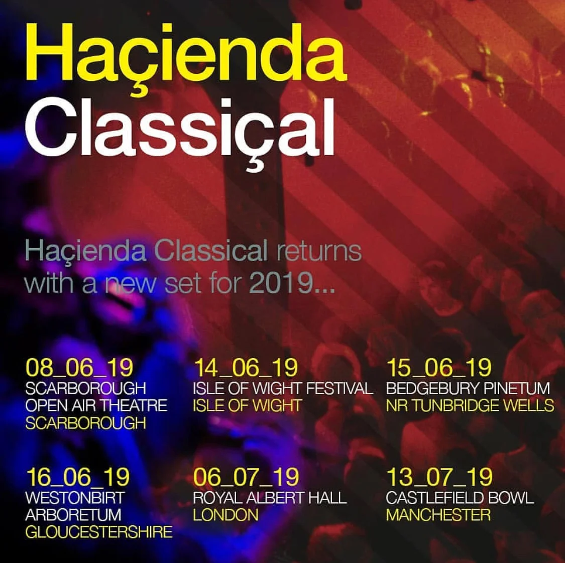 HAÇIENDA CLASSICAL DATES 2019