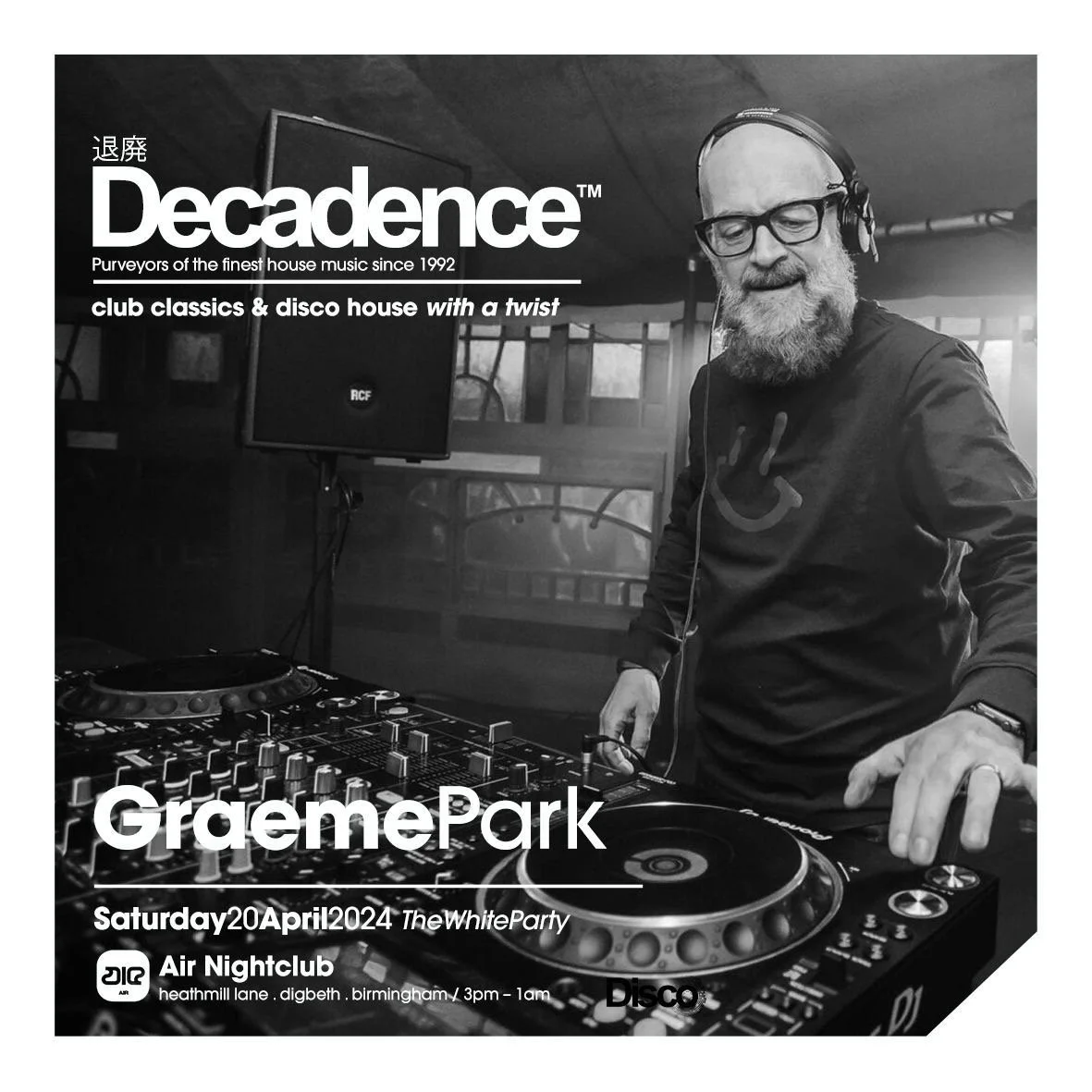 DECADENCE RETURNS TO BIRMINGHAM SATURDAY 20TH APRIL