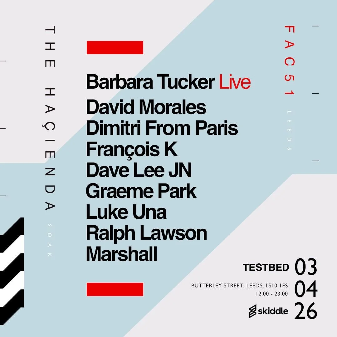 FAC51 THE HAÇIENDA @ TESTBED/LEEDS