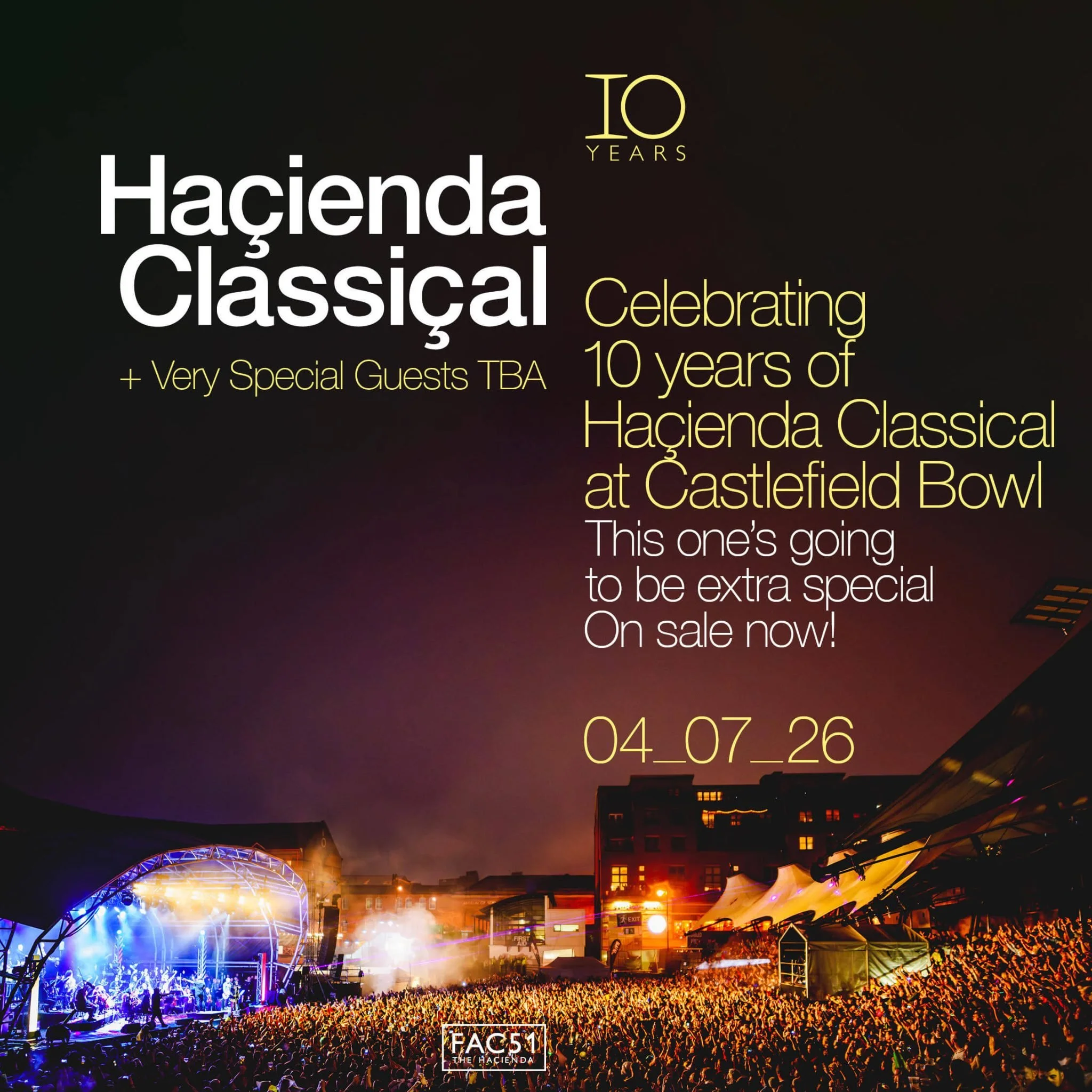 HAÇIENDA CLASSICAL @ CASTLEFIELD BOWL/MANCHESTER