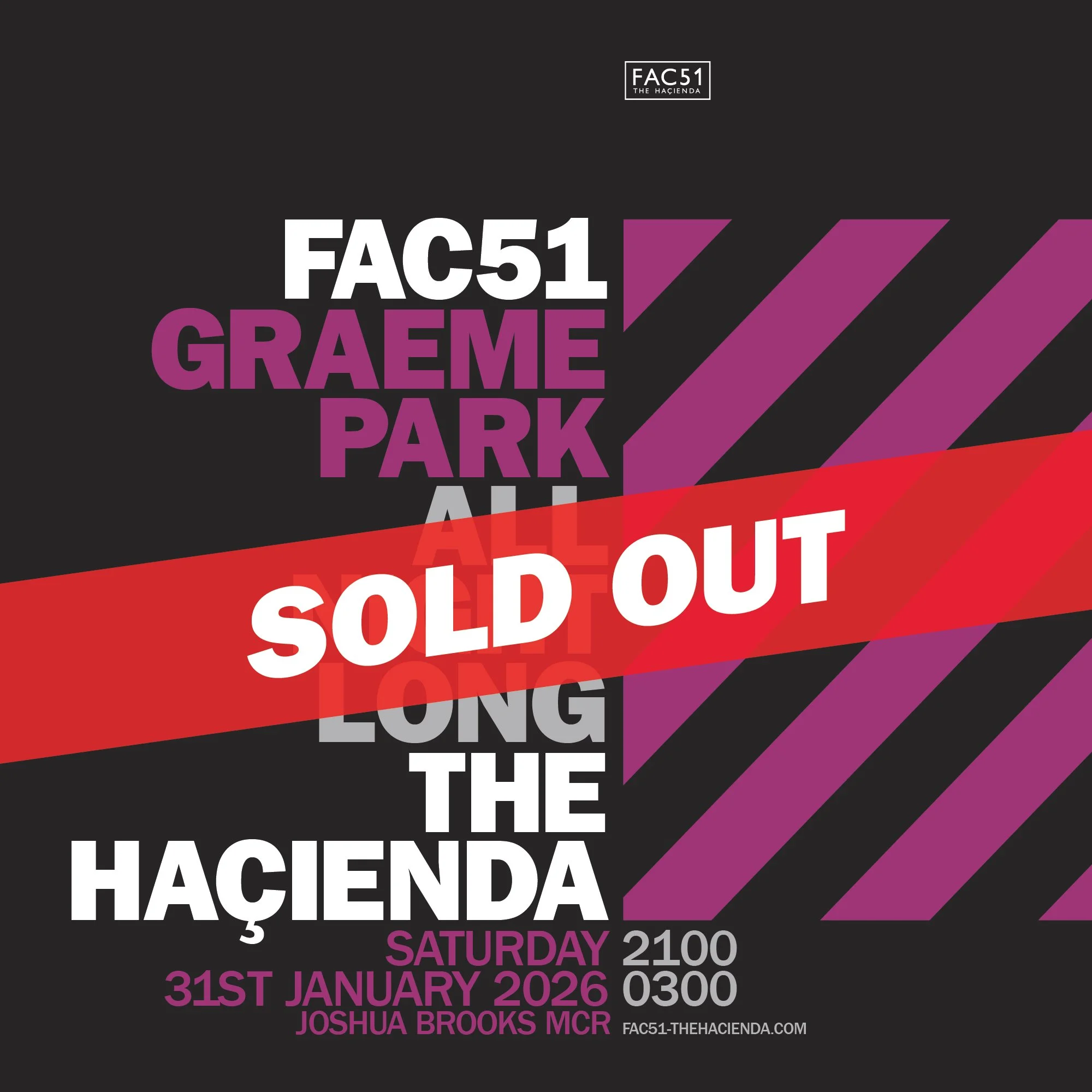 TWO TICKETS FOR MY SOLD OUT SATURDAY ALL NIGHT LONG IN MANCHESTER AVAILABLE HERE