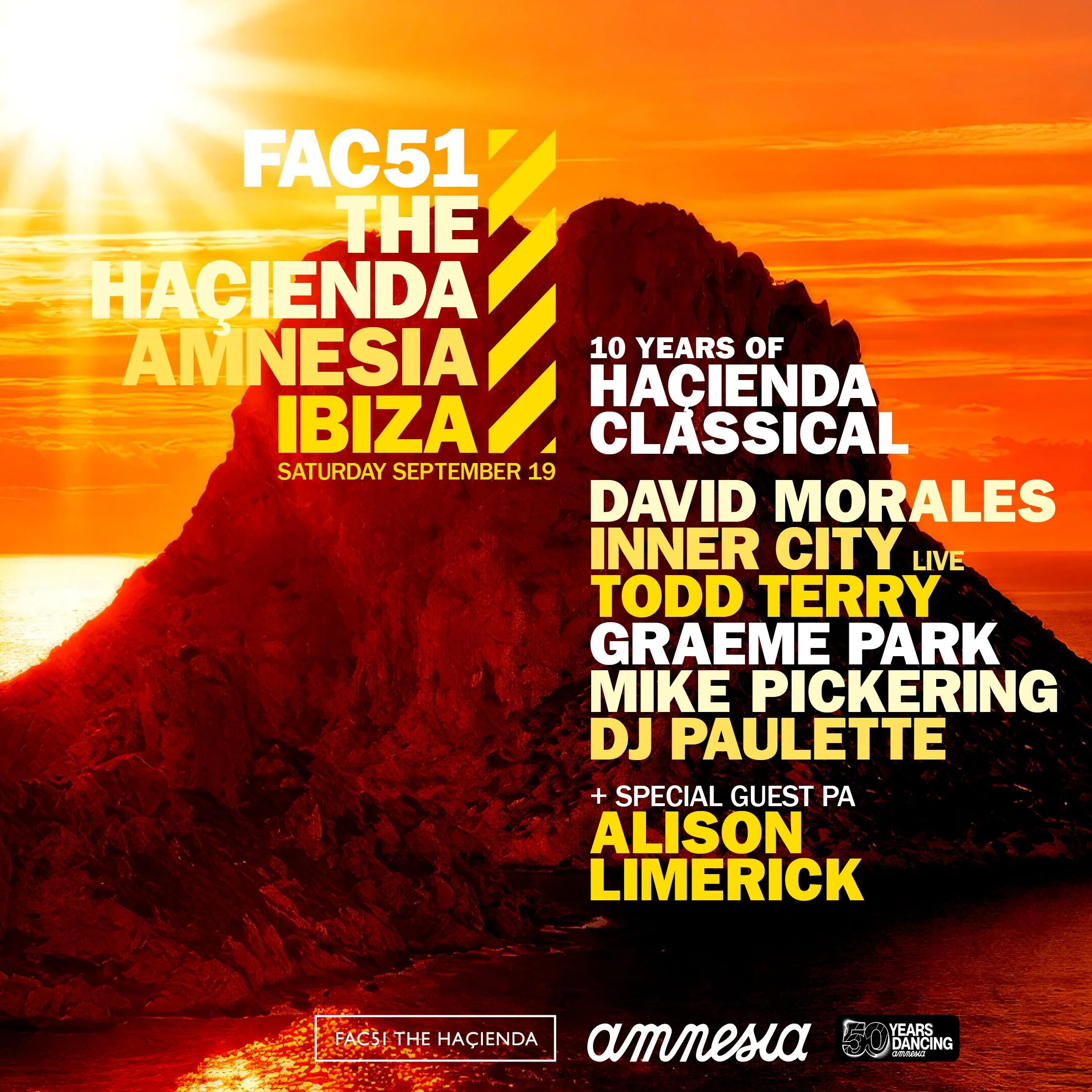 FAC51 THE HAÇIENDA @ AMNESIA/IBIZA