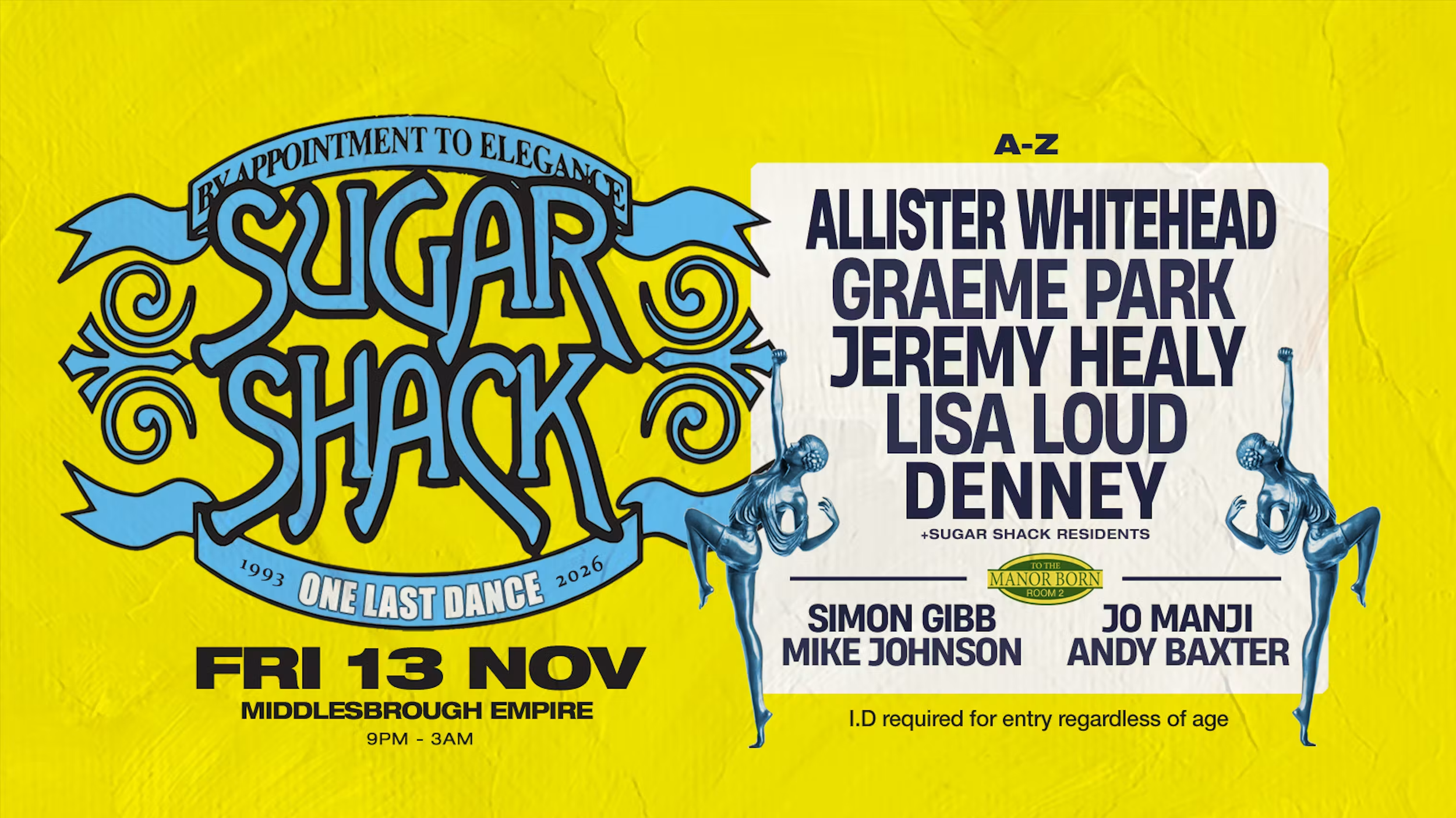 SUGAR SHACK: ONE LAST DANCE @ THE EMPIRE/MIDDLESBROUGH