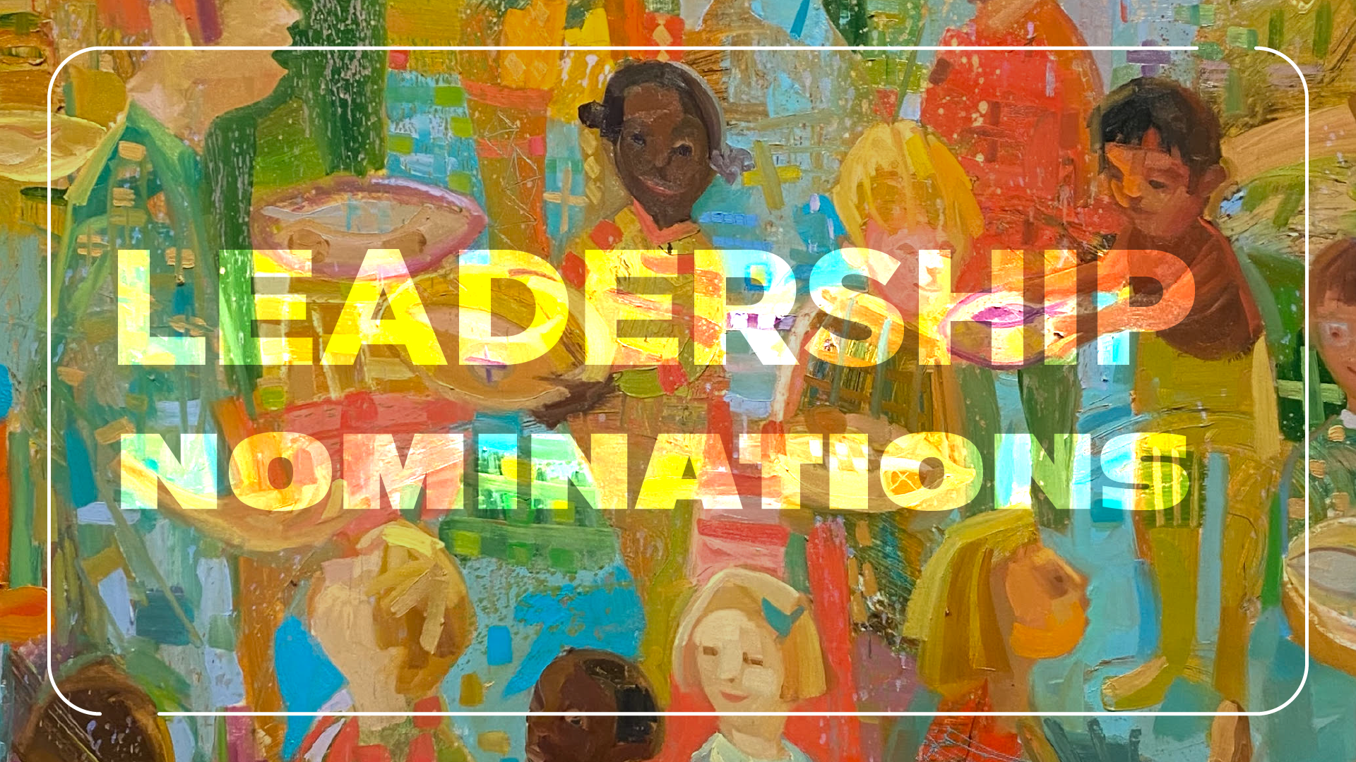 Leadership Nominations