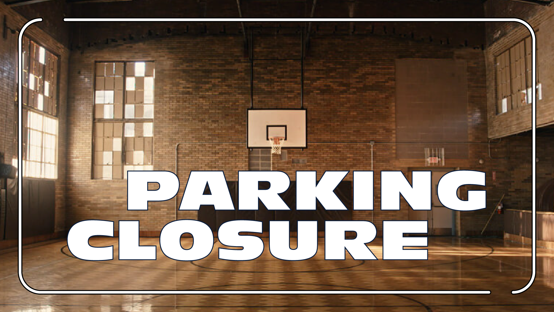 Parking Closure