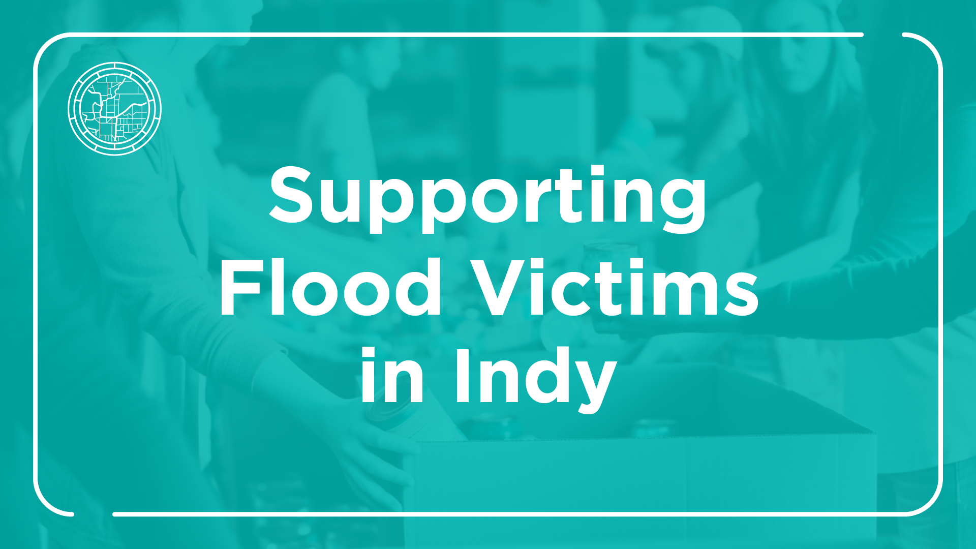 Supporting Flood Victims in Indy