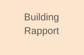 Tips for Building Rapport