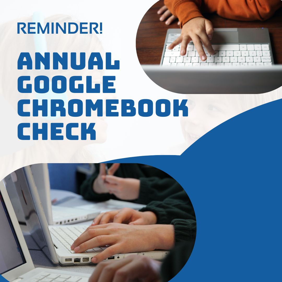 Annual Chromebook Check
