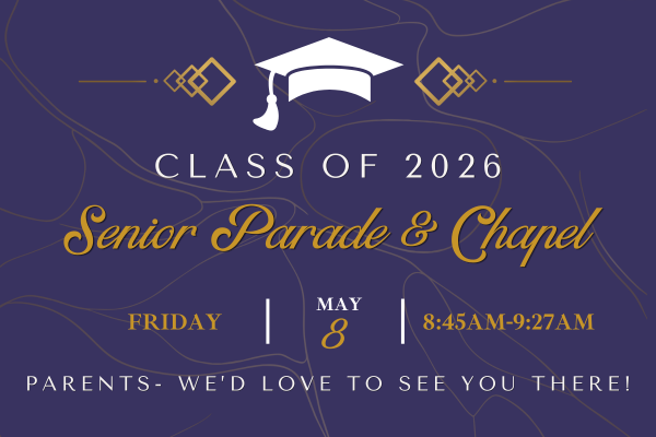 Senior Parade &amp; Chapel!