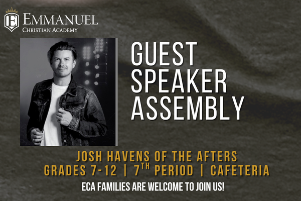 Special Guest Speaker Assembly; Josh Havens