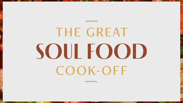 The Great Soul Food Cookoff