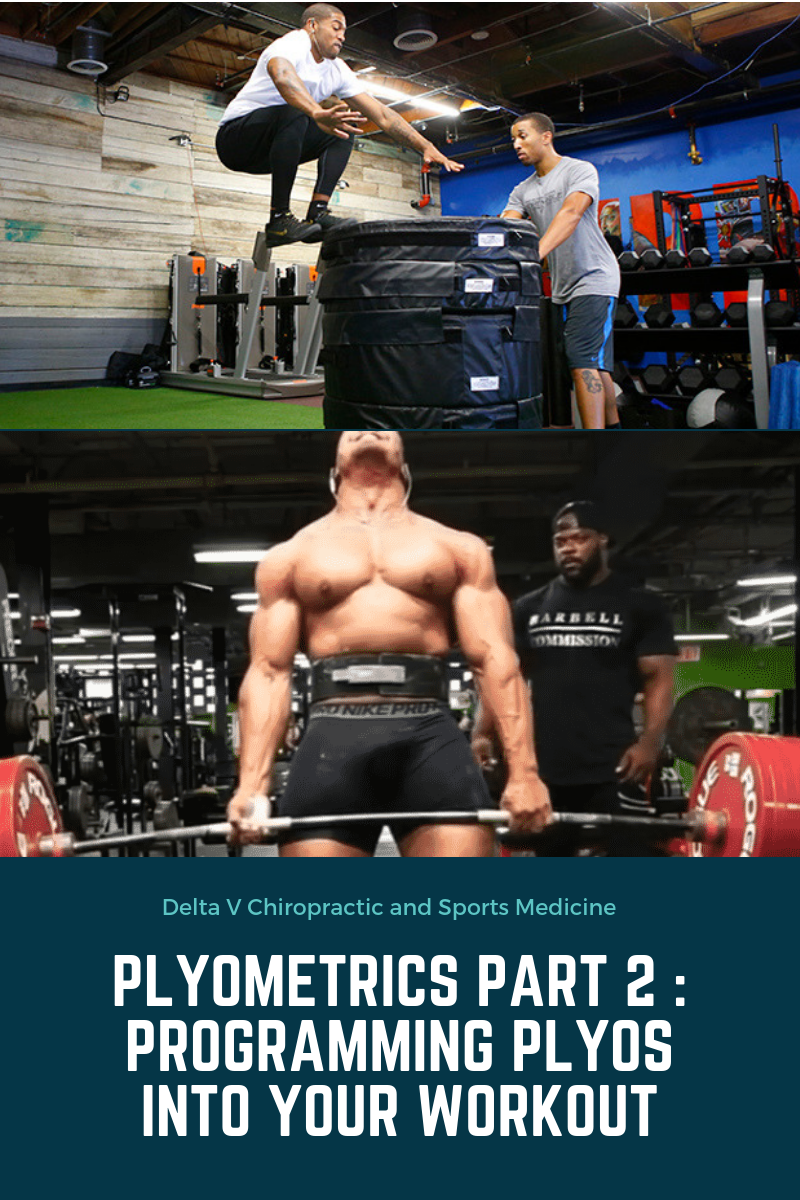 Plyometrics Part 2 : Programming Plyos into your workout