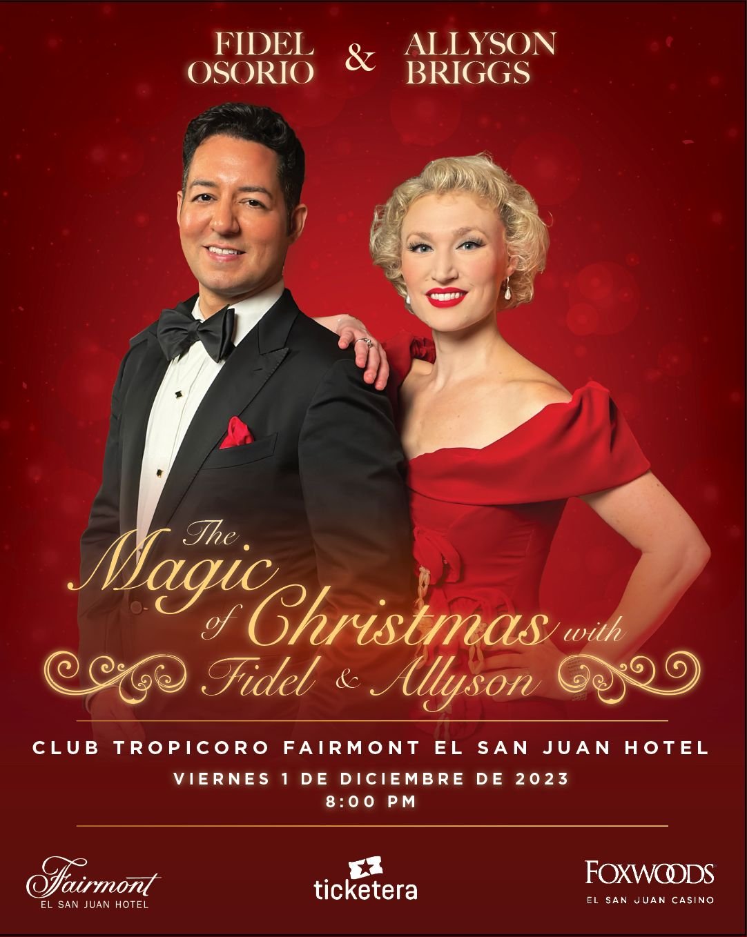 The Magic of Christmas with Fidel and Allyson - El San Jual Hotel- PR