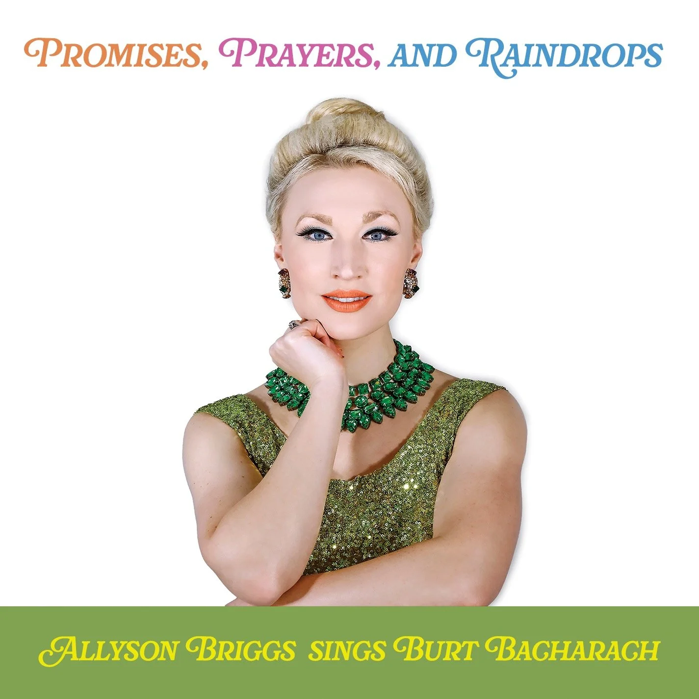 Now Available: "Promises, Prayers, and Raindrops: Allyson Briggs Sings Burt Bacharach"
