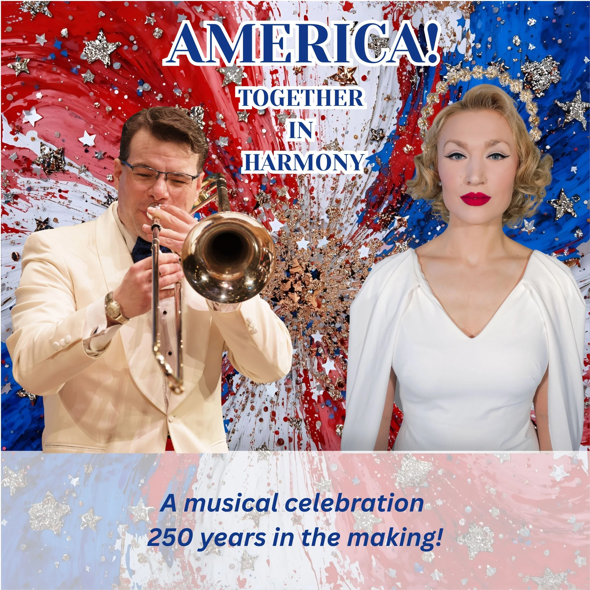 AMERICA 250: TOGETHER IN HARMONY! BIG BAND CELEBRATION