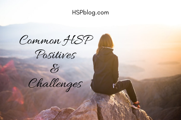 Common HSP Positives & Challenges.png