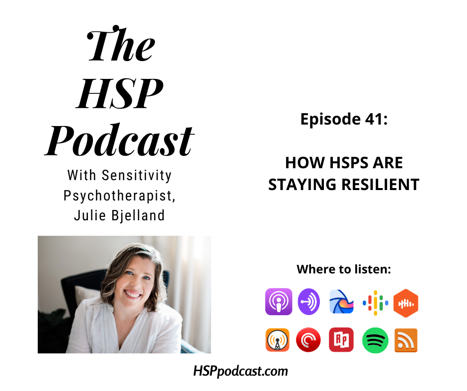 Episode 41: How HSPs Are Staying Resilient