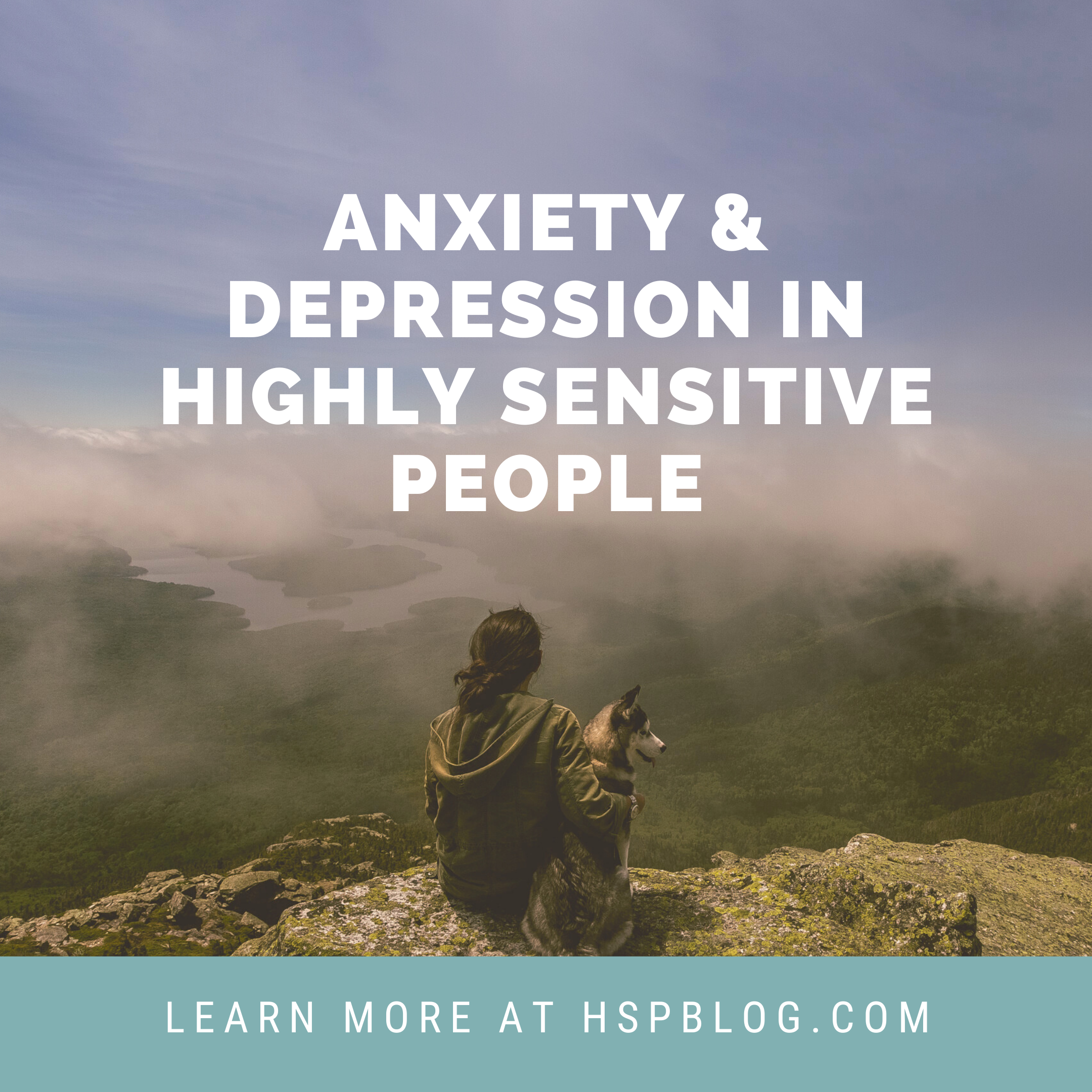 Anxiety and Depression in Highly Sensitive People