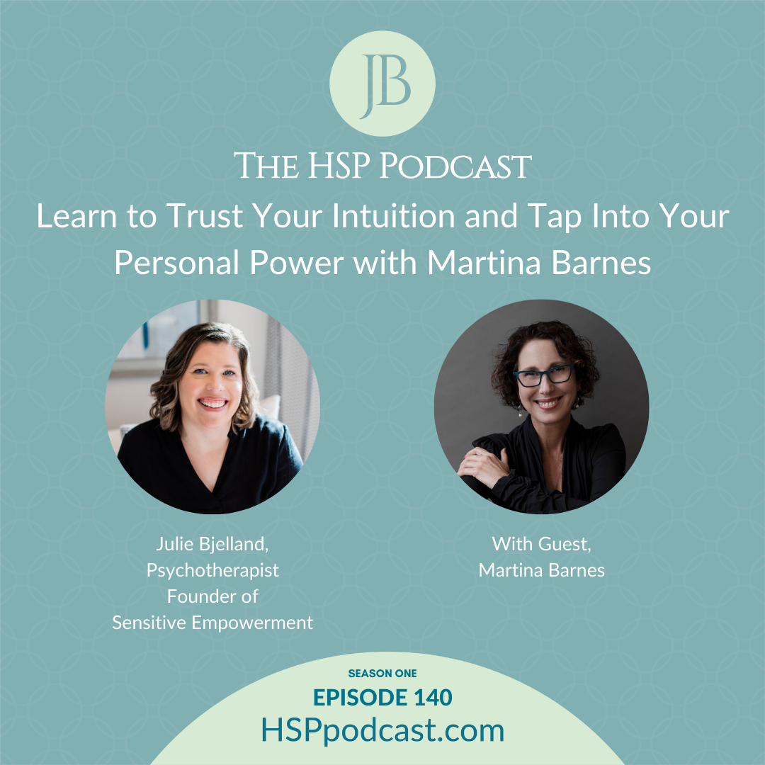 Episode 140: Learn to Trust Your Intuition and Tap Into Your Personal ...