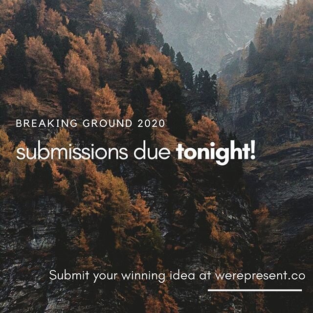 TODAY IS THE DAY! We are beyond excited to see your submissions to Breaking Ground 2020! You should be extremely proud of yourselves for taking the time to commit to this remote-based challenge. We will be rewarding the The Top 8 ideas with $500 cash