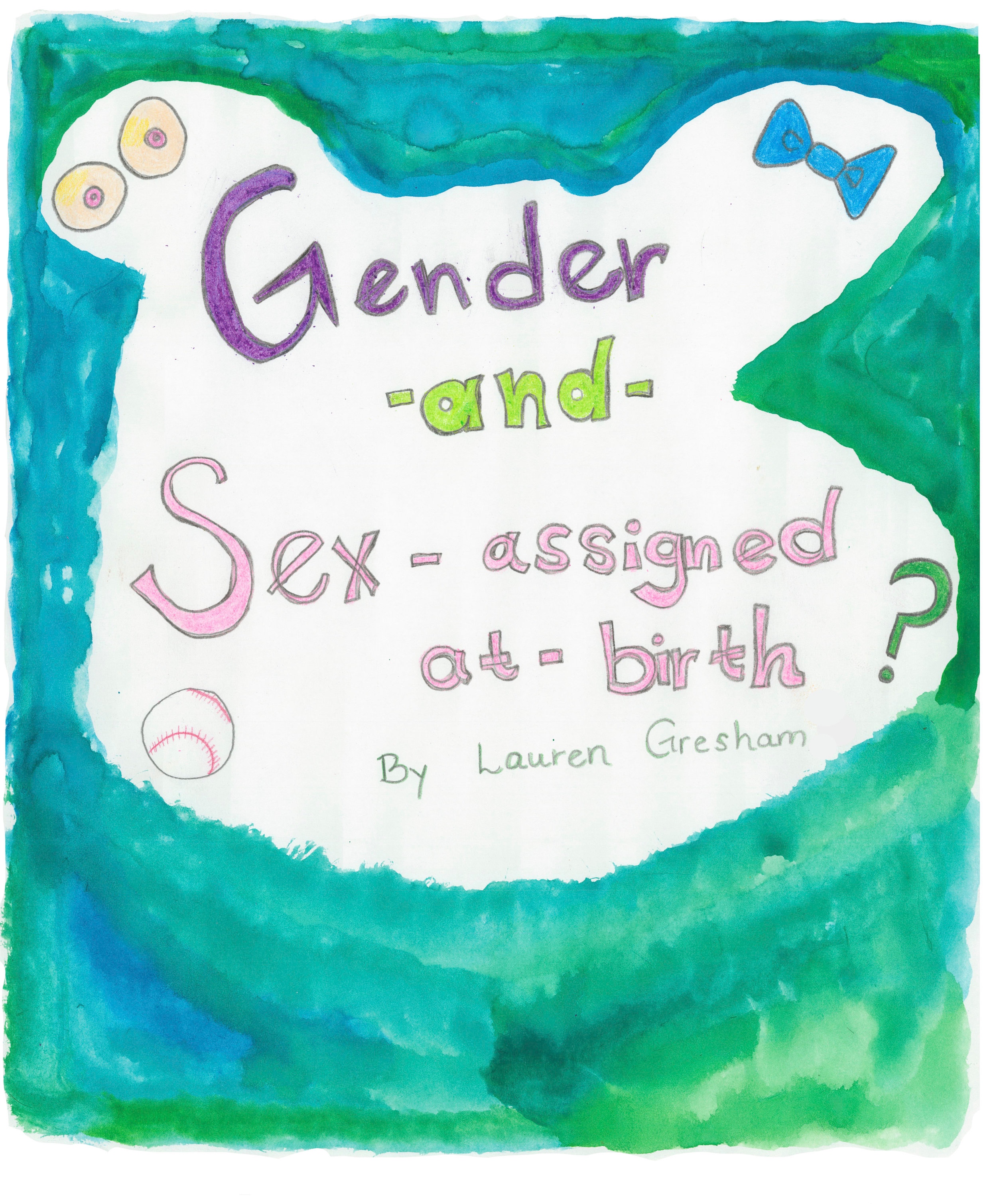 Gender and Sex-Assigned at Birth