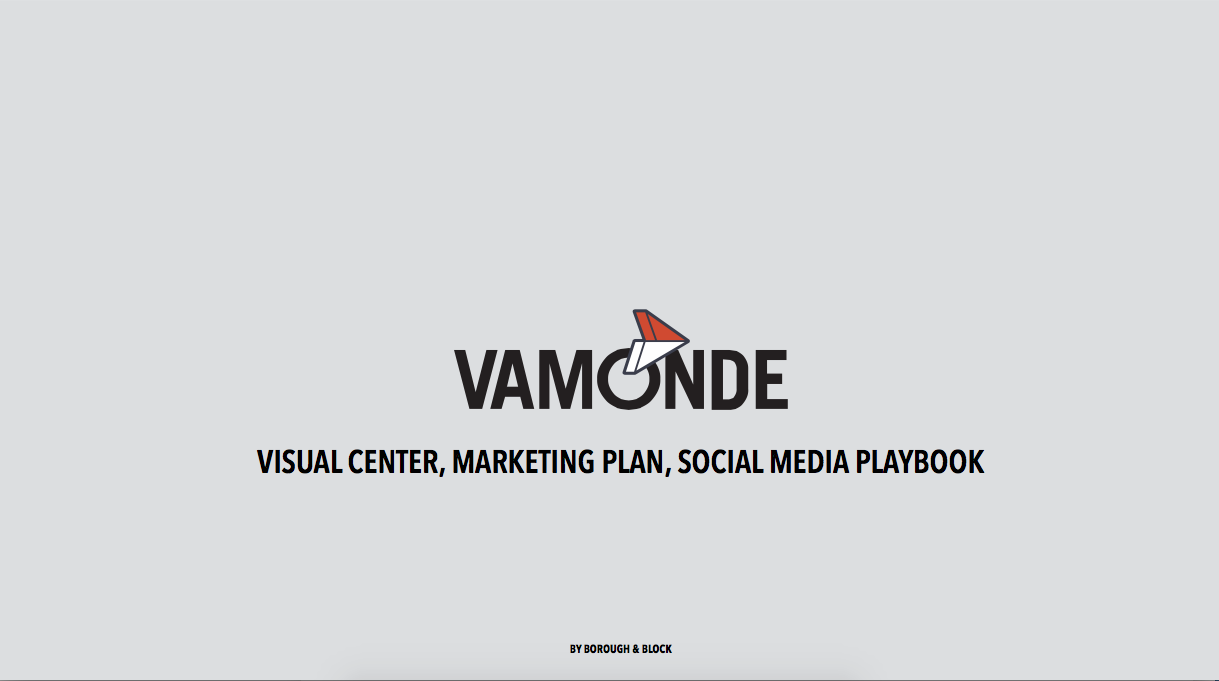 You can think of Vamonde as the Instagram for places. One of Borough + Block’s first clients, Vamonde’s founding team came to us for help building a marketing plan, visual center and a social media playbook ahead of their launch.