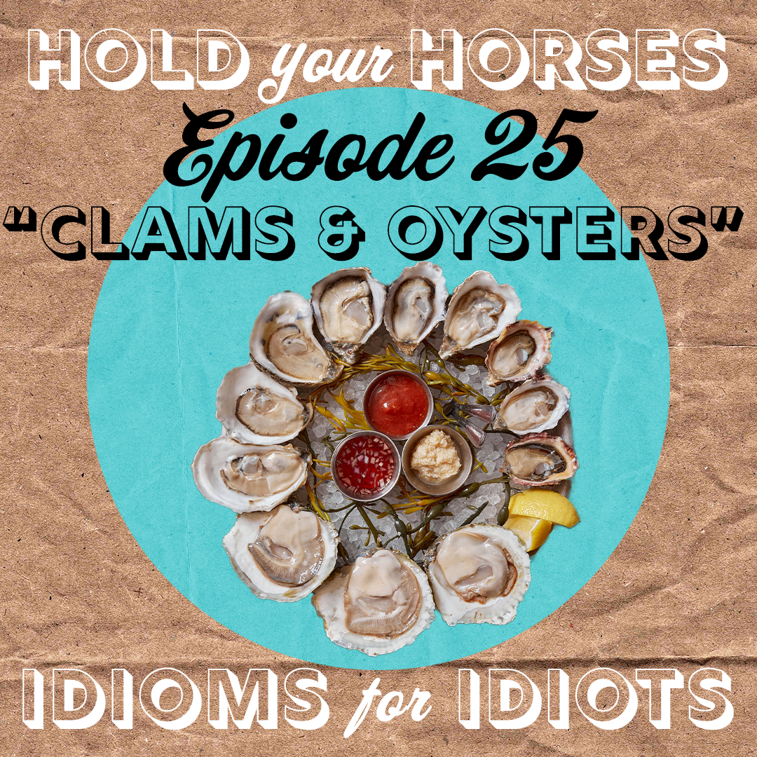 Episode 25. Clams & Oysters episode artwork