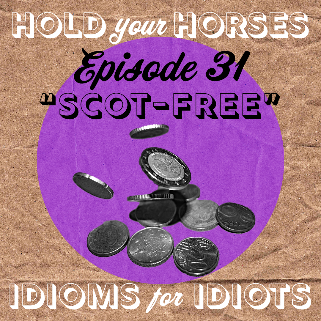Episode 31. Scot-free episode artwork