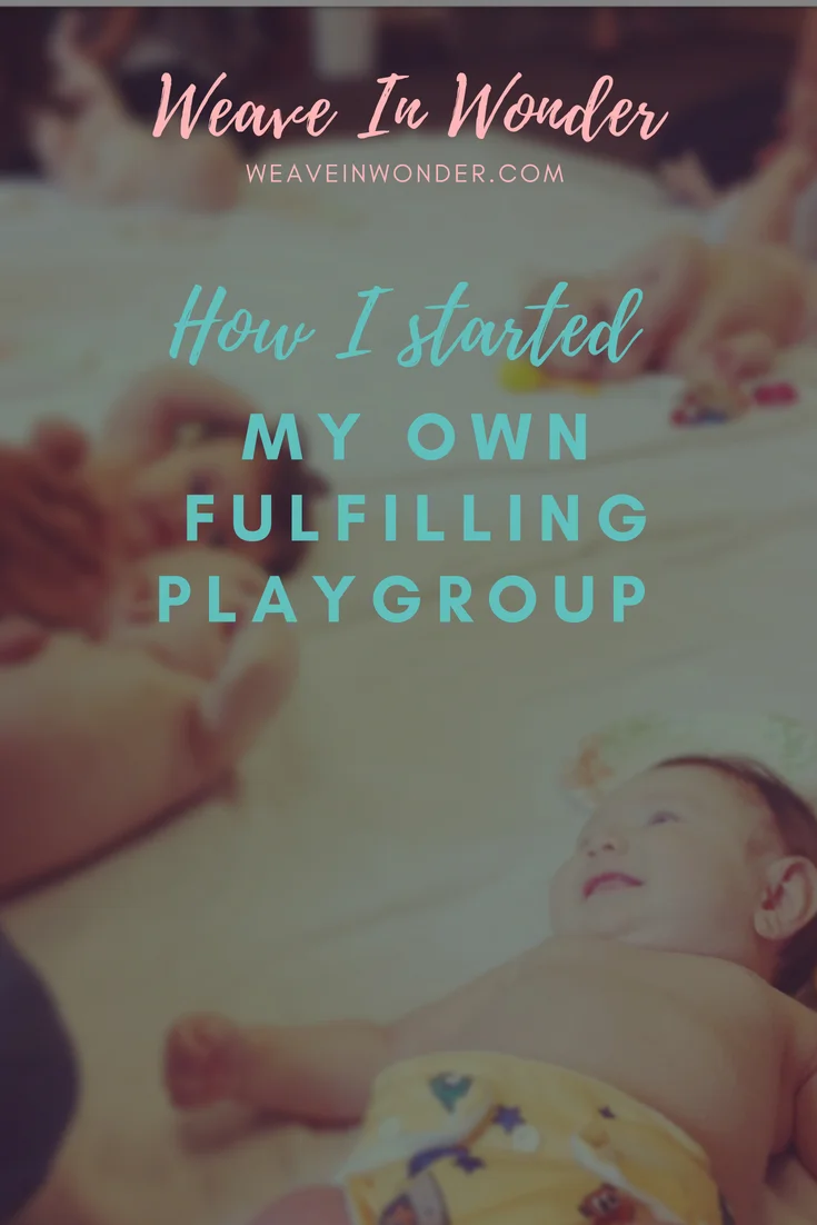 How I Started My Own Fulfilling Playgroup