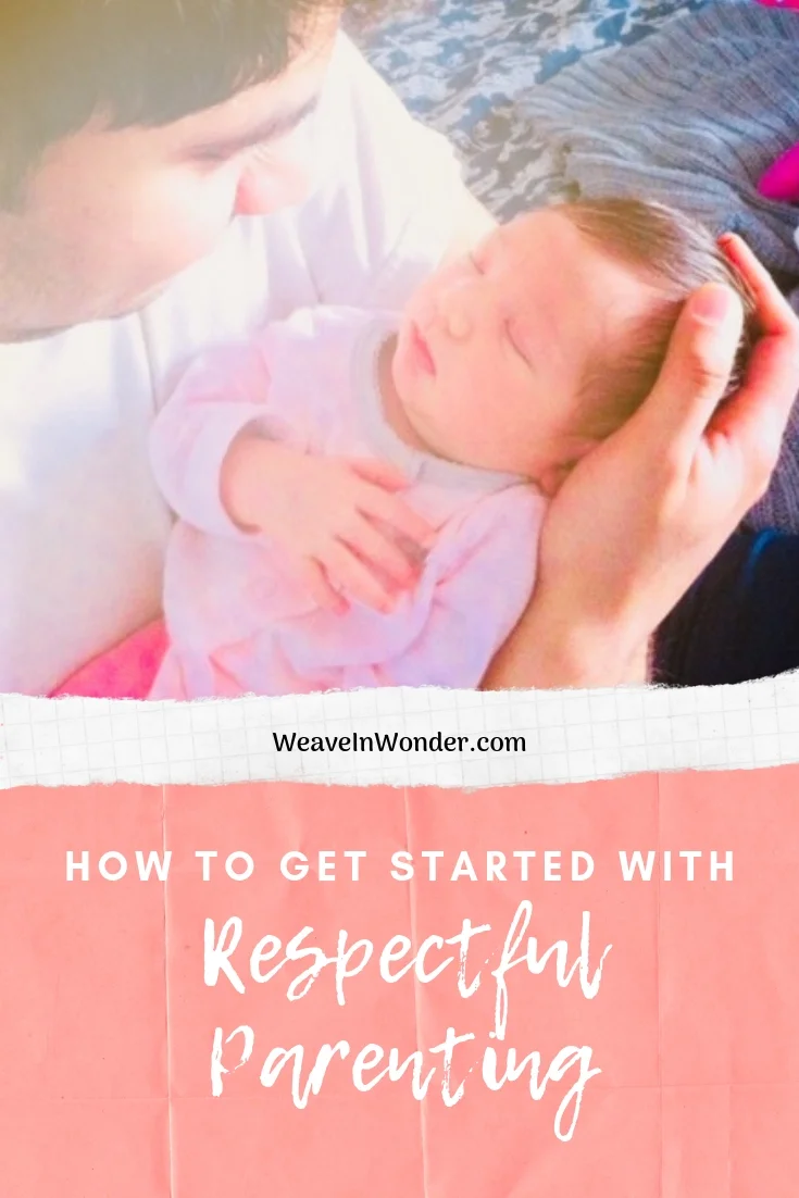 Getting Started With Respectful Parenting 