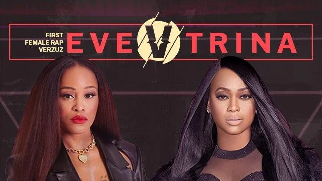 Eve And Trina's Verzuz Reminded Us How Necessary Women Are To Hip-Hop