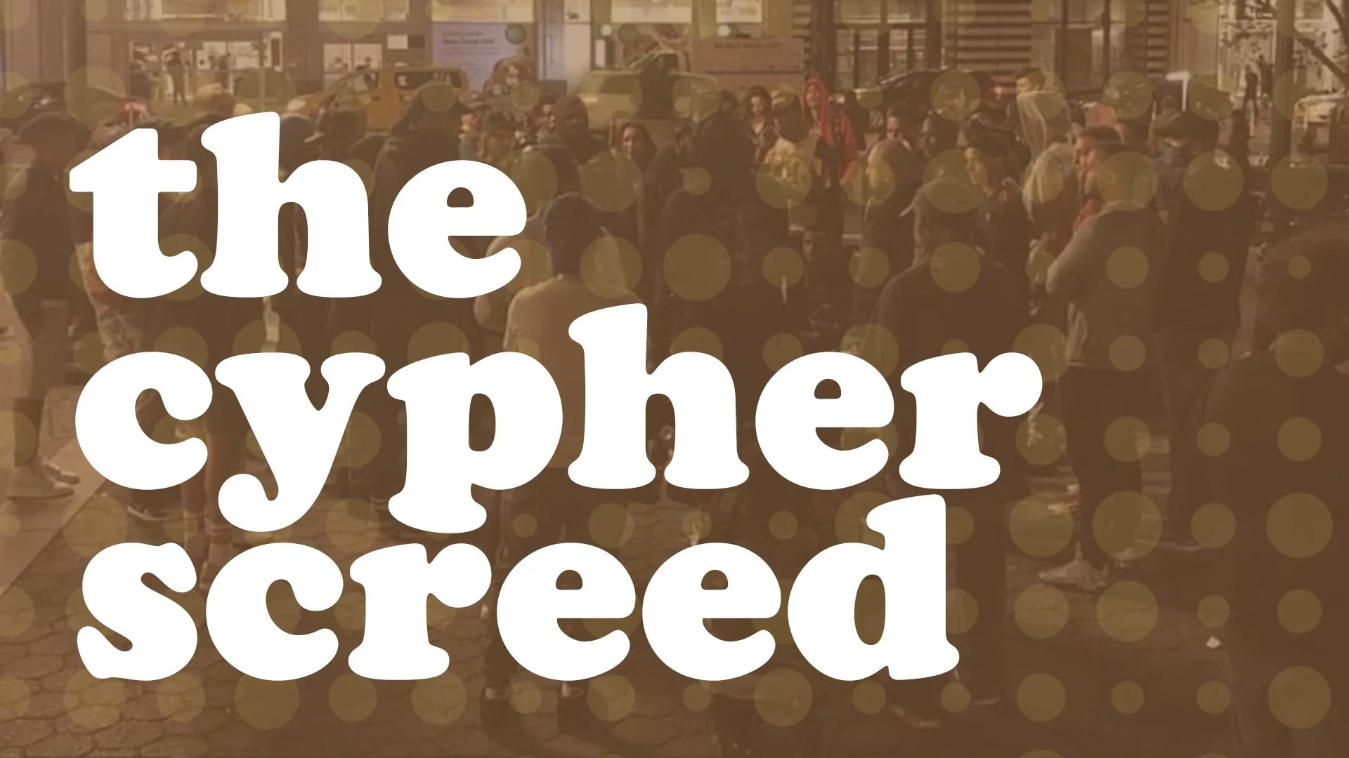 A Love Letter to the Cypher