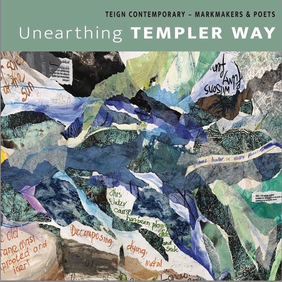 Approaching in June:  the major exhibition &ldquo;Unearthing Dartmoor &amp; the Templer Way&rdquo; - The show will run from June 14 at TAAG Teignmouth for 2 weeks (til 27th). I will be at the special finale event on 14th for a walking, singing party 