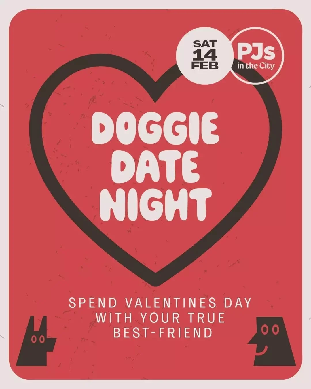 Valentine&rsquo;s Day? We&rsquo;re skipping the roses and bringing the dogs. 🐕❤️

On Saturday 14 Feb, PJs is going full puppy love, with a one-day Doggie Date Night dedicated to the only ones who actually love you unconditionally.

Think lunch or di