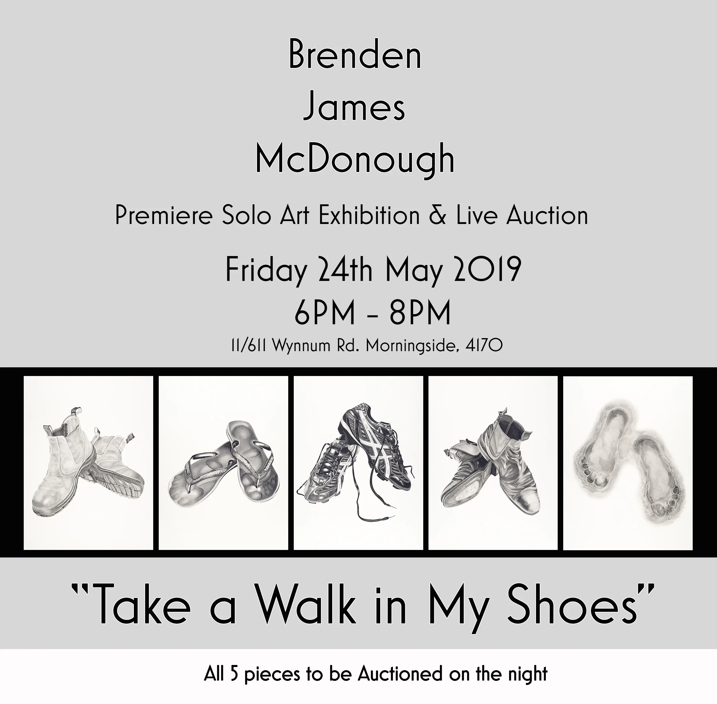 Premiere Exhibition Take A Walk In My Shoes Brenden James Mcdonough